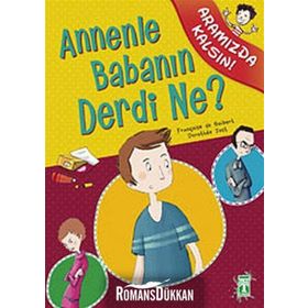 Annenle Babanın Derdi Ne? - Aramızda Kalsın - Françoise de Guibert