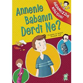 ANNENLE BABANIN DERDI NE? - FRANÇOİSE DE GUIBERT