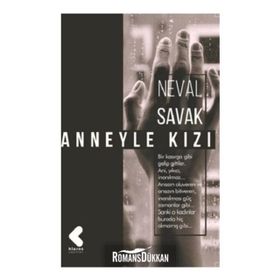 Anneyle Kızı - Neval Savak