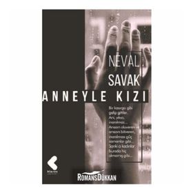 Anneyle Kızı - Neval Savak