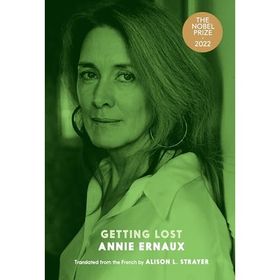Annie Ernaux - Getting Lost