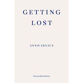 Annie Ernaux - Getting Lost