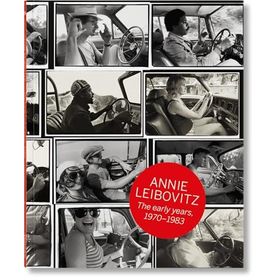 Annie Leibovitz : The Early Years, 1970-1983 - Luc Sante