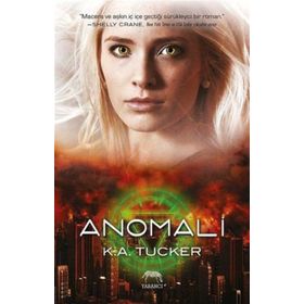 Anomali - K. A. Tucker