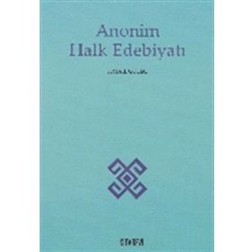 Anonim Halk Edebiyatı - İsmail Güleç