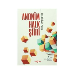 ANONIM HALK ŞİİRİ - DOĞAN KAYA