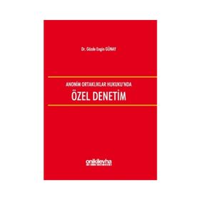 Anonim Ortaklıklar Hukuku'nda Özel Denetim - Gözde Engin Günay
