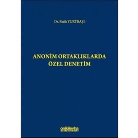 Anonim Ortaklıklarda Özel Denetim - Fatih Yurtbaşı