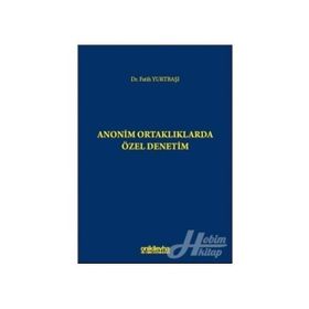 Anonim Ortaklıklarda Özel Denetim - Fatih Yurtbaşı