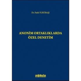 Anonim Ortaklıklarda Özel Denetim - Fatih Yurtbaşı