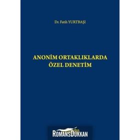 Anonim Ortaklıklarda Özel Denetim - Fatih Yurtbaşı