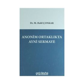 Anonim Ortaklıkta Ayni Sermaye - M. Halil Çonkar