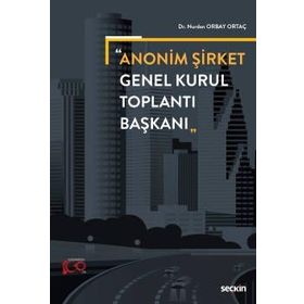 Anonim Şirket Genel Kurul Toplantı Başkanı Seçkin Yayıncılık