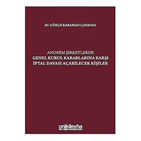 Anonim Şirketlerde Genel Kurul - Merdan Çalışkan