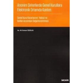 Anonim Şirketlerde Genel Kurul - Merdan Çalışkan