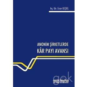 Anonim Şirketlerde Kar Payı Avansı - Ercan Geçgel