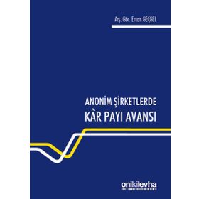 Anonim Şirketlerde Kar Payı Avansı - Ercan Geçgel