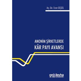 Anonim Şirketlerde Kar Payı Avansı - Ercan Geçgel