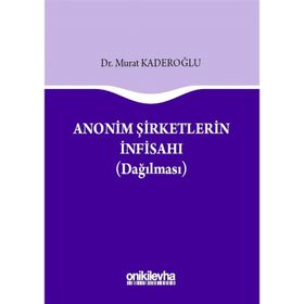 Anonim Şirketlerin İnfisahı - Murat Kaderoğlu