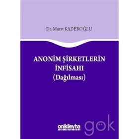 Anonim Şirketlerin İnfisahı - Murat Kaderoğlu