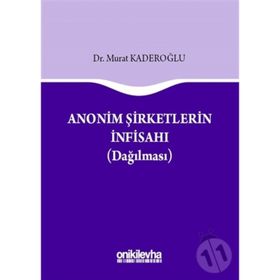 Anonim Şirketlerin İnfisahı - Murat Kaderoğlu