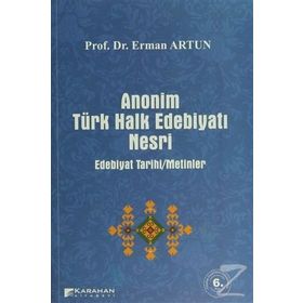 ANONIM TÜRK HALK EDEBİYATI NESRI - ERMAN ARTUN