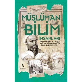 Anonim Yayınları Müslüman Bilim Adamları Dünyaya Yön Verenler