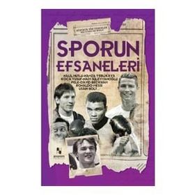 Anonim Yayınları Sporun Efsaneleri Dünyaya Yön Verenler