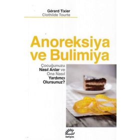 Anoreksiya ve Bulimiya - Clothilde Tourte