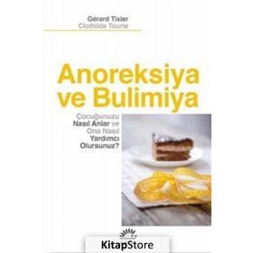 Anoreksiya ve Bulimiya - Clothilde Tourte