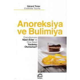 Anoreksiya ve Bulimiya - Clothilde Tourte