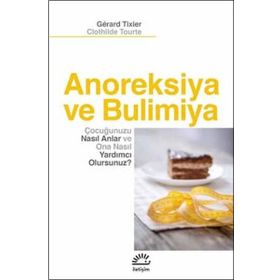 Anoreksiya ve Bulimiya - Clothilde Tourte