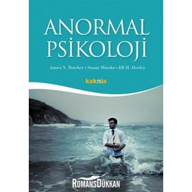 ANORMAL PSIKOLOJI - JAMES N. BUTCHER;SUSAN MINEKA;JILL M. HOOLEY