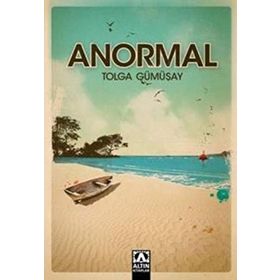 ANORMAL - TOLGA GÜMÜŞAY