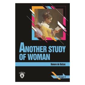 ANOTHER STUDY OF WOMAN (STAGE 2) - HONORE DE BALZAC