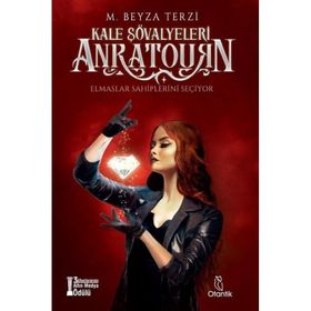 Anratourn Kale Şövalyeleri - M. Beyza Terzi