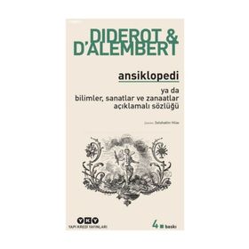Ansiklopedi ya da Bilimler Sanatlar ve Zanaatlar Açıklamalı Sözlüğü - Kollektif
