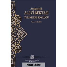 Ansiklopedik Alevi Bektaşi Terimleri Sözlüğü - Ahmet Gökbel