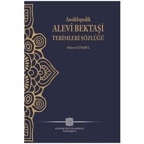 Ansiklopedik Alevi Bektaşi Terimleri Sözlüğü - Ahmet Gökbel
