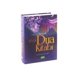 ANSIKLOPEDIK BÜYÜK DUA KİTABI - M. İSMAİL FINDIKLI