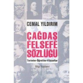 ANSIKLOPEDIK ÇAĞDAŞ FELSEFE SÖZLÜĞÜ - CEMAL YILDIRIM