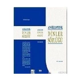 ANSIKLOPEDIK DINLER SÖZLÜĞÜ (CILTLI) - MEHMET AYDIN