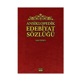 Ansiklopedik Edebiyat Sözlüğü - Salih Özden