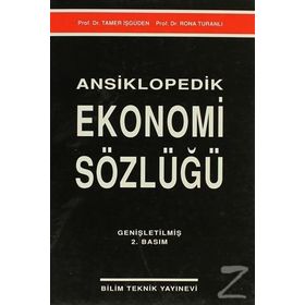 ANSIKLOPEDIK EKONOMI SÖZLÜĞÜ - RONA TURANLI, TAMER İŞGÜDEN