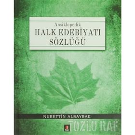 ANSIKLOPEDIK HALK EDEBİYATI SÖZLÜĞÜ - KOLLEKTIF