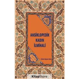 Ansiklopedik Kadın İlmihali - Emine Şeyma Usta
