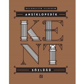Ansiklopedik Kent Sözlüğü Selahattin Yıldırım