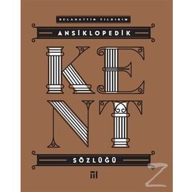 Ansiklopedik Kent Sözlüğü Selahattin Yıldırım