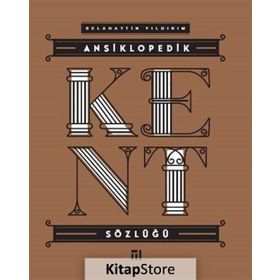 Ansiklopedik Kent Sözlüğü Selahattin Yıldırım
