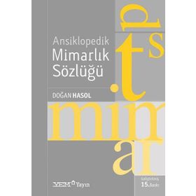 ANSIKLOPEDIK MIMARLIK SÖZLÜĞÜ - DOĞAN HASOL